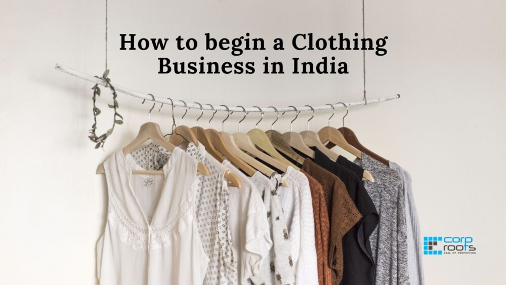 How to begin a Clothing Business in India-min